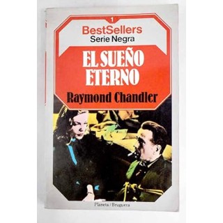 El sueño eterno - Raymond Chandler.